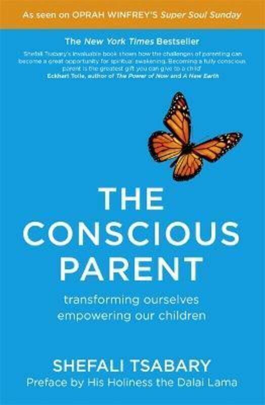 

The Conscious Parent: Transforming Ourselves, Empowering Our Children.paperback,By :Tsabary, Dr Shefali