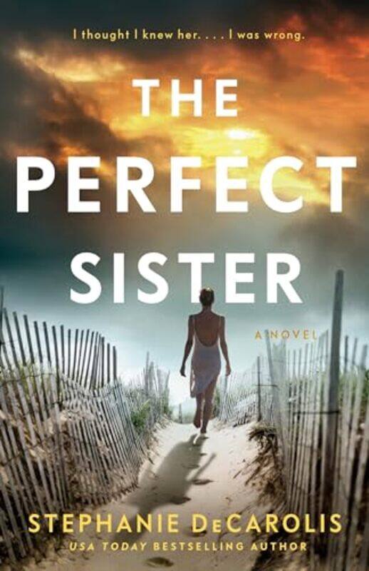 

The Perfect Sister by Stephanie DeCarolis -Paperback