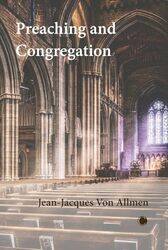 Preaching and Congregation by Jean-Jacques Von Allmen-Paperback