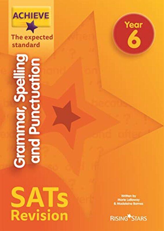 

Achieve Grammar Spelling Punctuation Revision Exp SATs by Miguel Associate Professor IST University Lisbon Portugal AmadoFrancesca Senior Researcher N