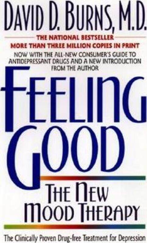 

Feeling Good: The New Mood TherapyFeeling Good: The New Mood Therapy,Paperback, By:David D. Burns