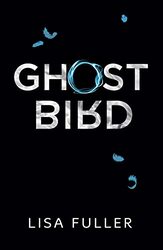 Ghost Bird by Lisa Fuller-Paperback