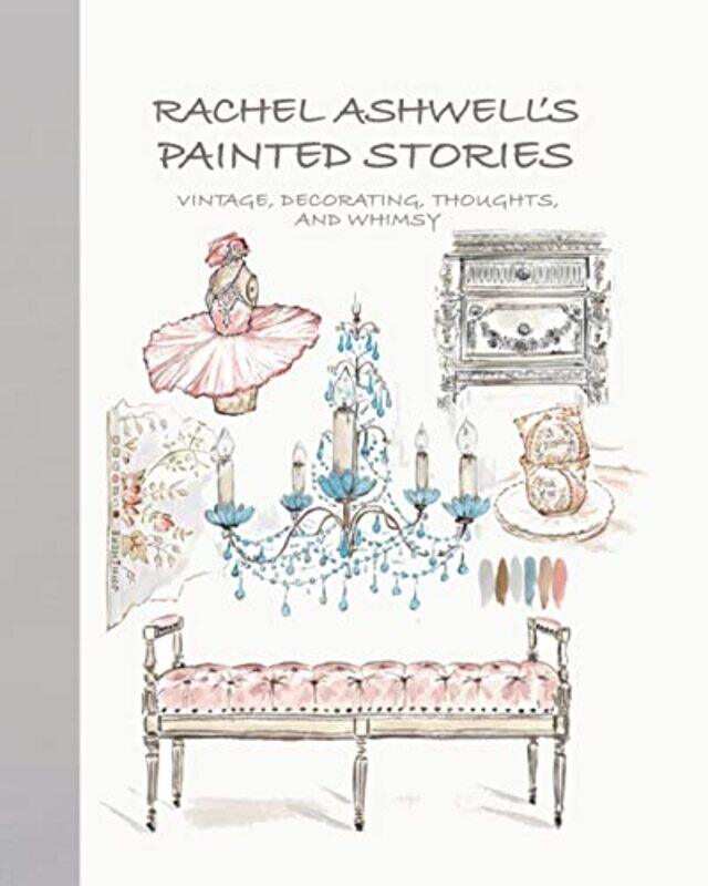 

Rachel Ashwells Painted Stories by Rachel Ashwell-Hardcover