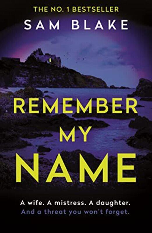 

Remember My Name by Sam Blake-Paperback