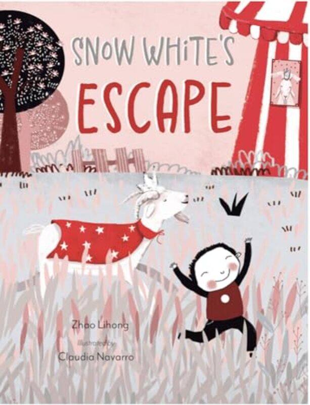 

Snow Whites Escape by Zhao LihongClaudia Navarro-Paperback