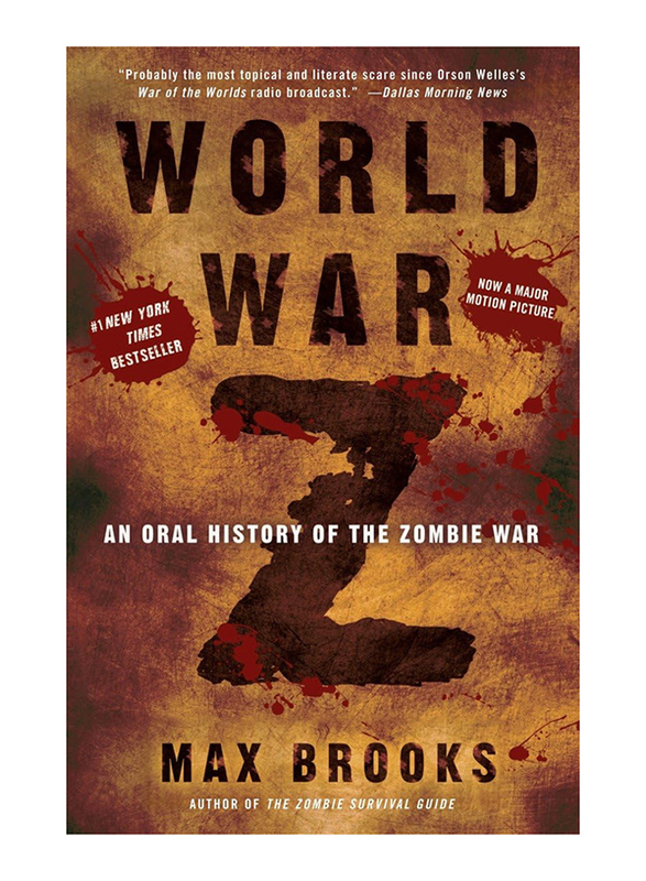 WORLD WAR Z: An Oral History of the Zombie War, Paperback Book, By: Max Brooks