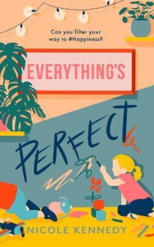 Everything's Perfect.paperback,By :Kennedy, Nicole