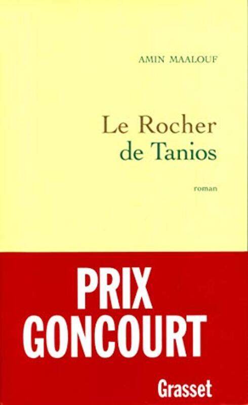 

Le Rocher De Tanios Prix Goncourt 1993 by Amin Maalouf..Paperback