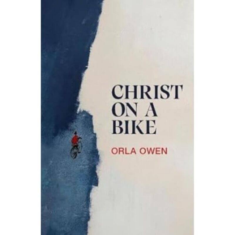 

Christ on a Bike by Orla Owen-Paperback