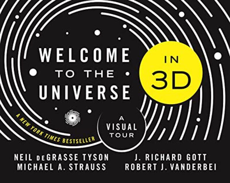 

Welcome to the Universe in 3D by Neil deGrasse TysonMichael A StraussJ Richard, III GottRobert J Vanderbei-Hardcover