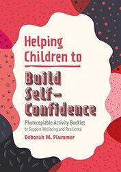 Helping Children to Build SelfConfidence by Deborah PlummerAlice Harper-Paperback