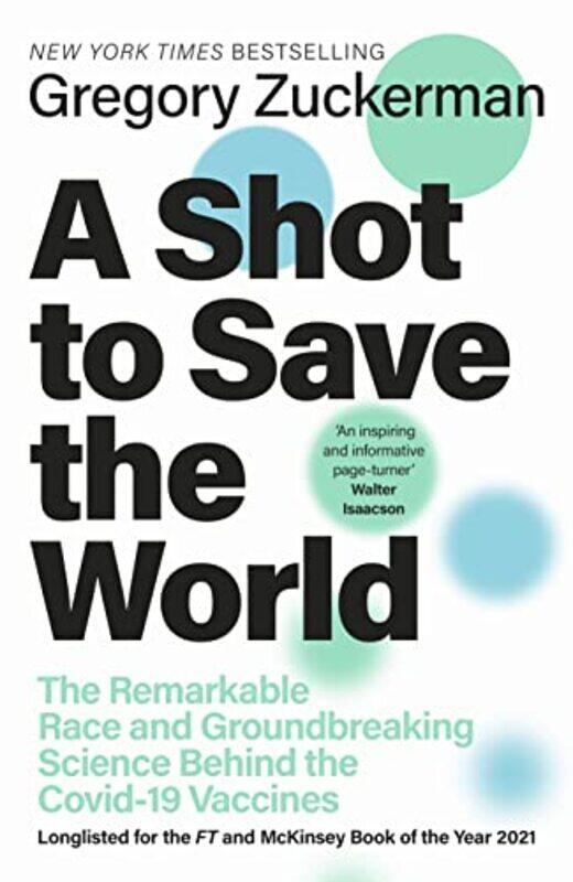 

Shot to Save the World , Hardcover by Gregory Zuckerman