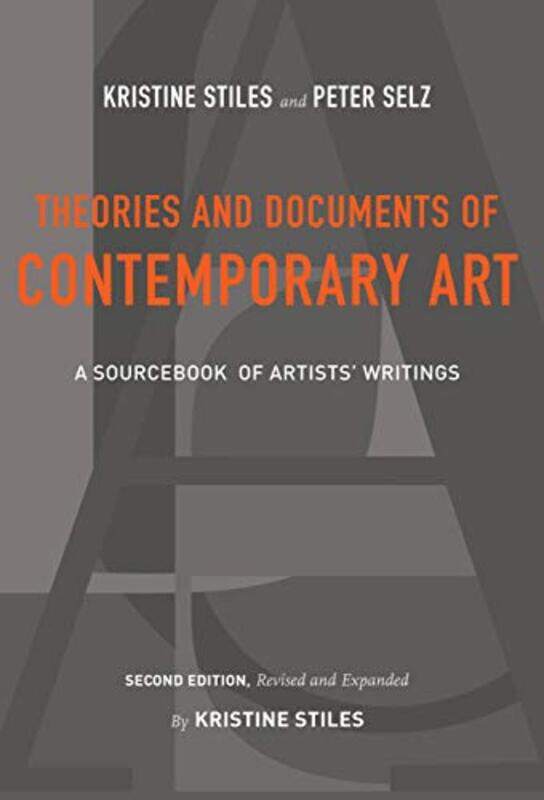 

Theories and Documents of Contemporary Art: A Sourcebook of Artists' Writings (Second Edition, Revis,Paperback,by:Kristine Stiles