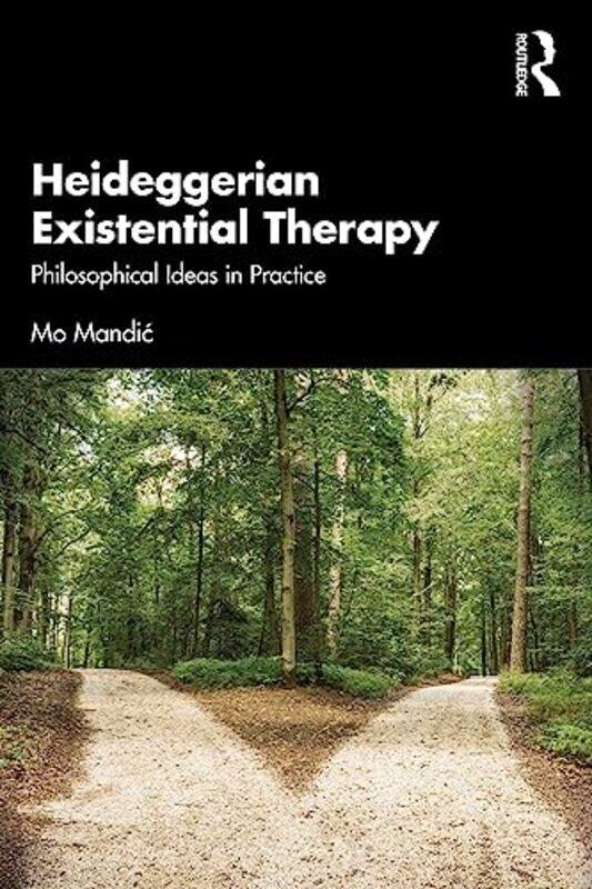 

Heideggerian Existential Therapy by John MainLaurence Freeman-Paperback