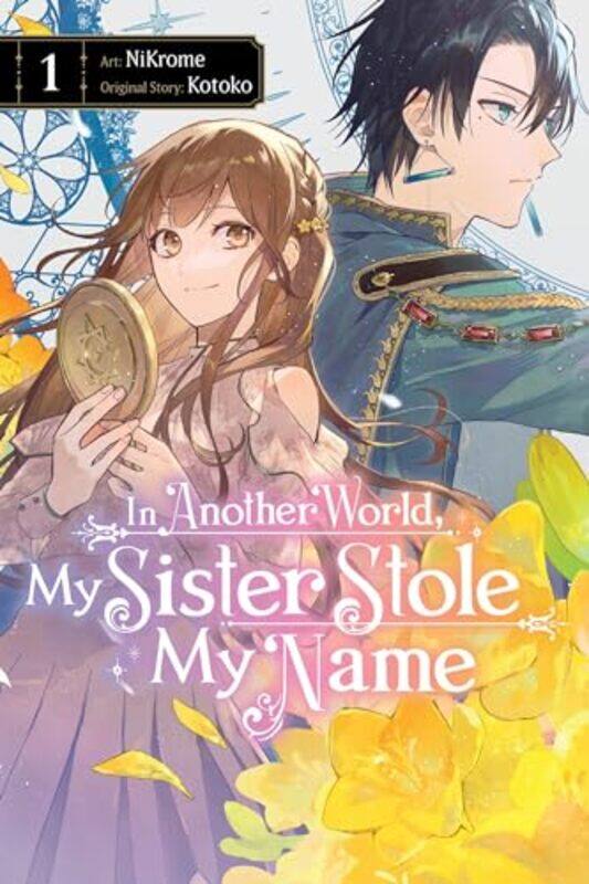 

In Another World My Sister Stole My V01 By V01 - Paperback