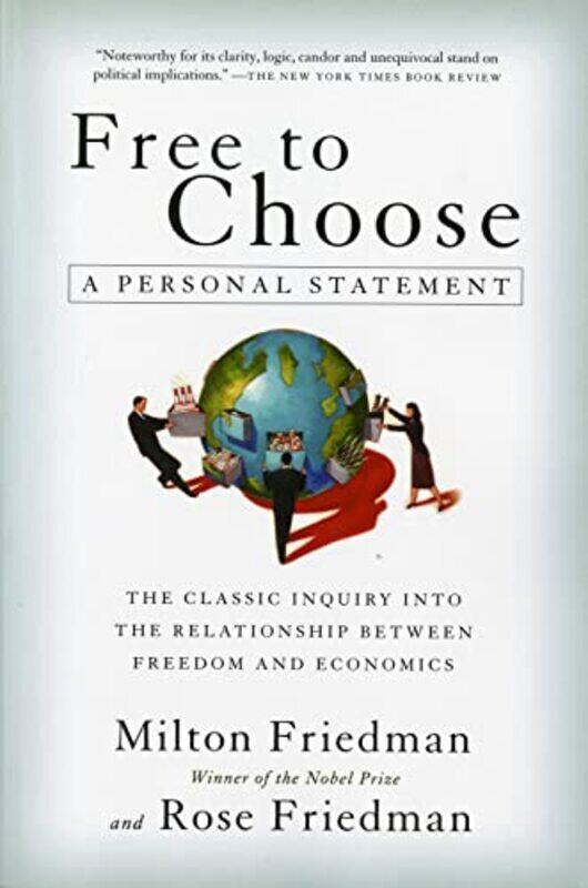 

Free to Choose: A Personal Statement , Paperback by Milton Friedman