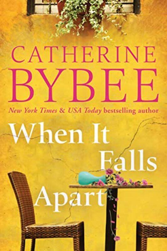 

When It Falls Apart by Catherine Bybee-Paperback