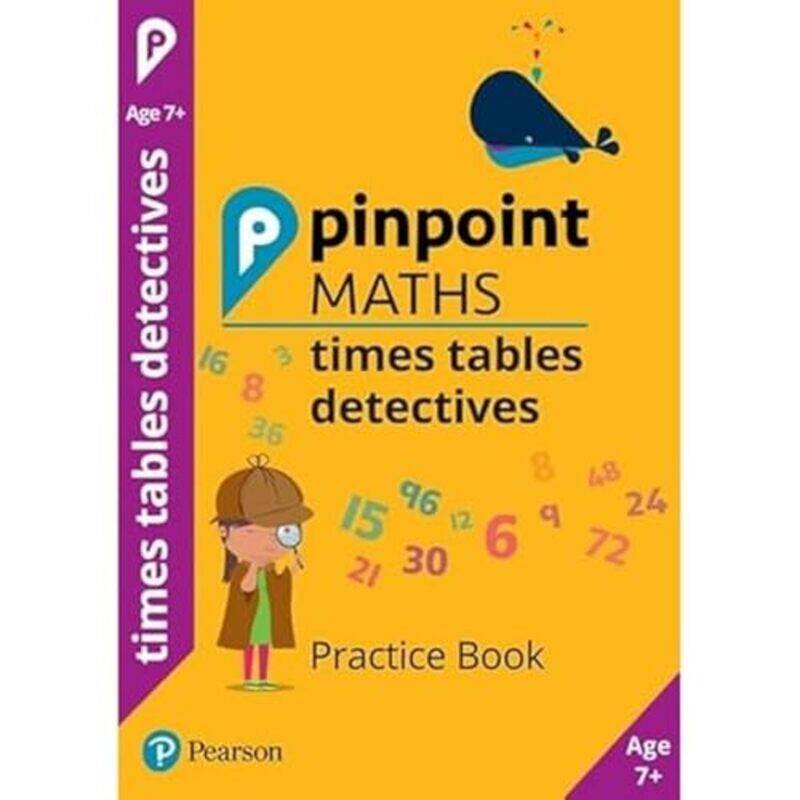 

Pinpoint Maths Times Tables Detectives Year 3 by Steve MillsHilary Koll-Paperback