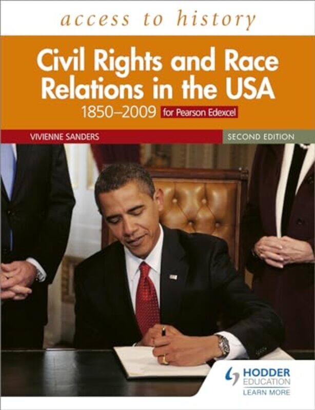 

Access To History Civil Rights And Race Relations In The Usa 18502009 For Pearson Edexcel Second Edition By Vivienne Sanders...Paperback