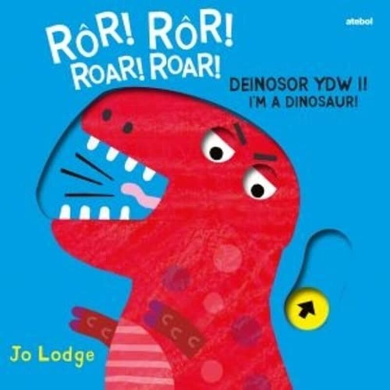 Ror Ror Deinosor Ydw I Roar Roar Im a Dinosaur by Jo Lodge-Hardcover