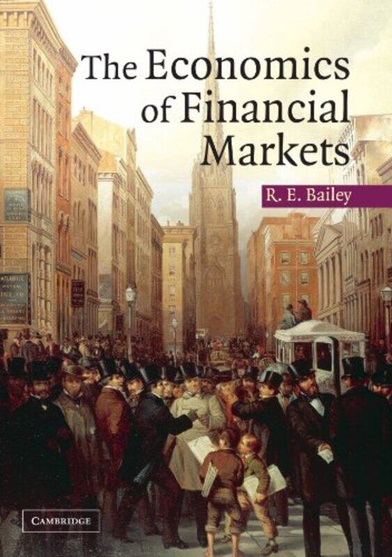 

The Economics of Financial Markets by Scot Ritchie-Paperback