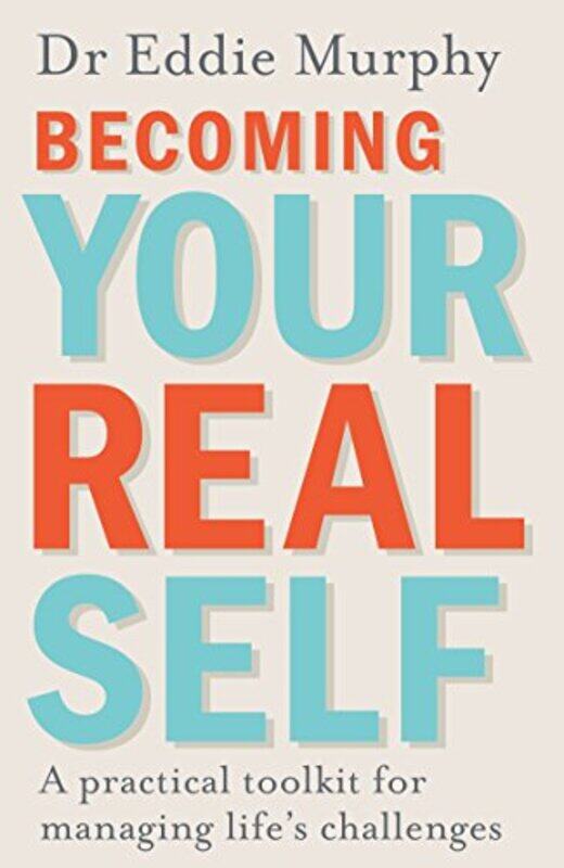 

Becoming Your Real Self by Dr Eddie Murphy-Paperback