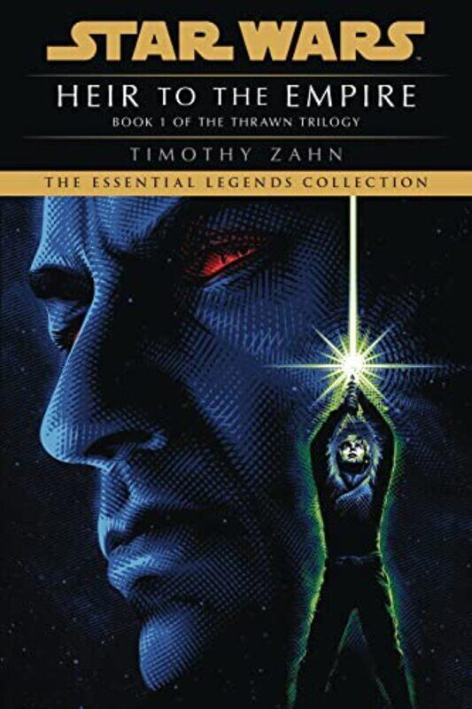 

The Thrawn Trilogy Boxed Set Star Wars Legends Heir To The Empire Dark Force Rising The Last Com By Zahn Timothy Paperback