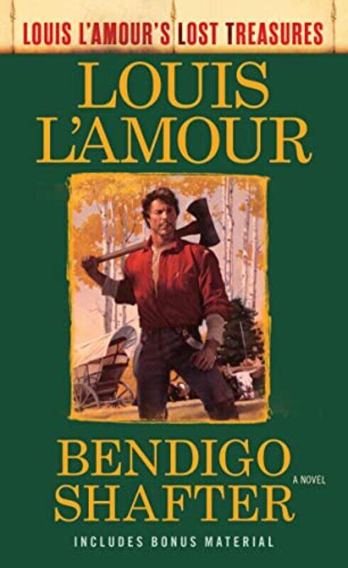 

Bendigo Shafter Louis LAmours Lost Treasures by Louis LAmour-Paperback