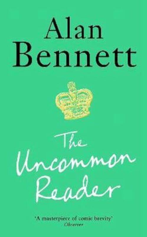 

The Uncommon Reader by Alan Bennett-Paperback