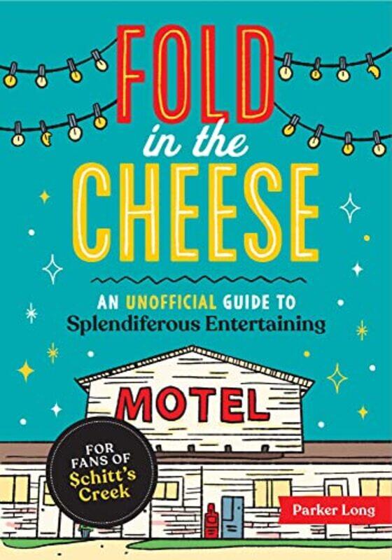 

Fold In The Cheese by Parker Long-Paperback