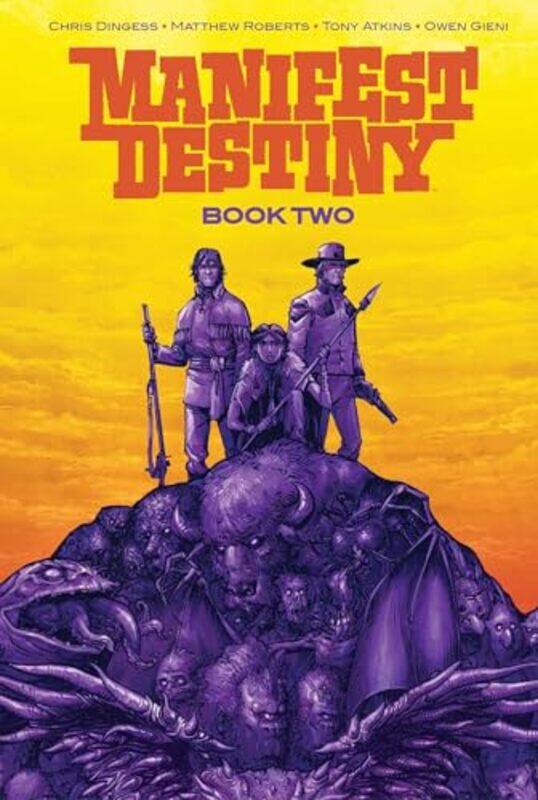 

Manifest Destiny Deluxe Book Two by Dingess, Chris - Roberts, Matthew - Hardcover