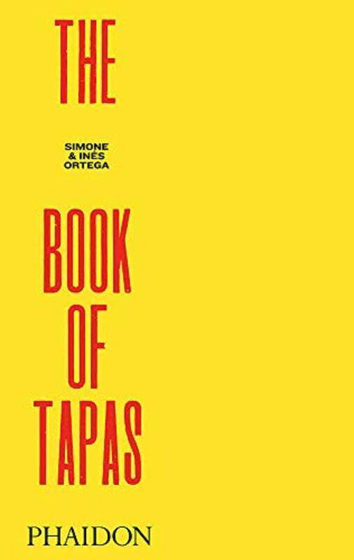 

The Book of Tapas, New Edition, Hardcover Book, By: Ortega Simone