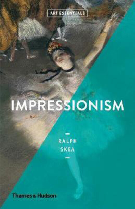 

Impressionism, Paperback Book, By: Ralph Skea