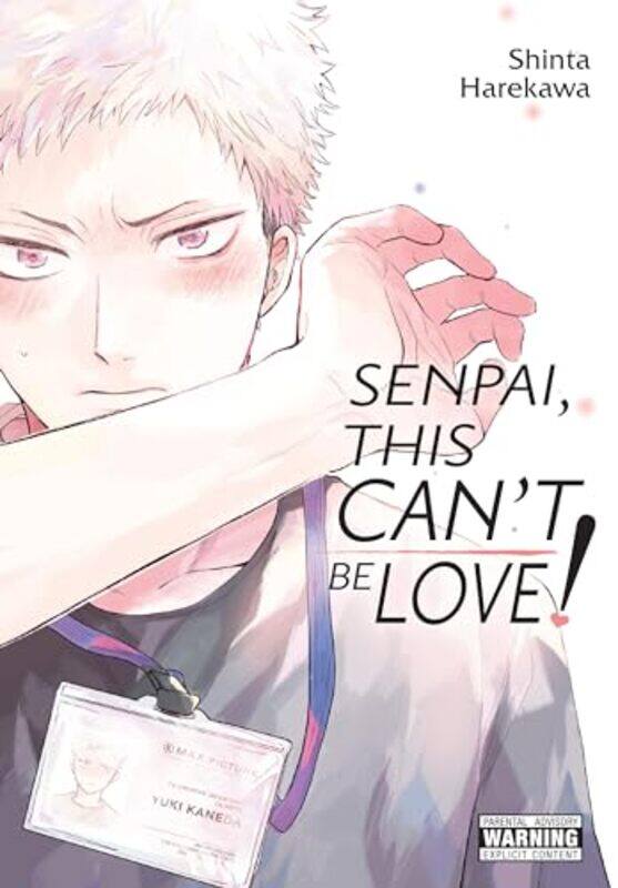 

Senpai This Can’t Be Love by Shinta Harekawa-Paperback