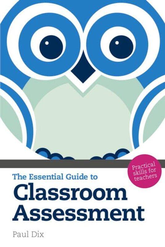 

The Essential Guide to Classroom Assessment by Alf Alderson-Paperback