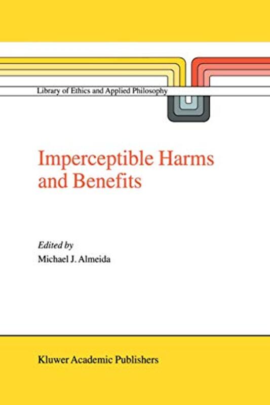 

Imperceptible Harms and Benefits by MJ Almeida-Paperback