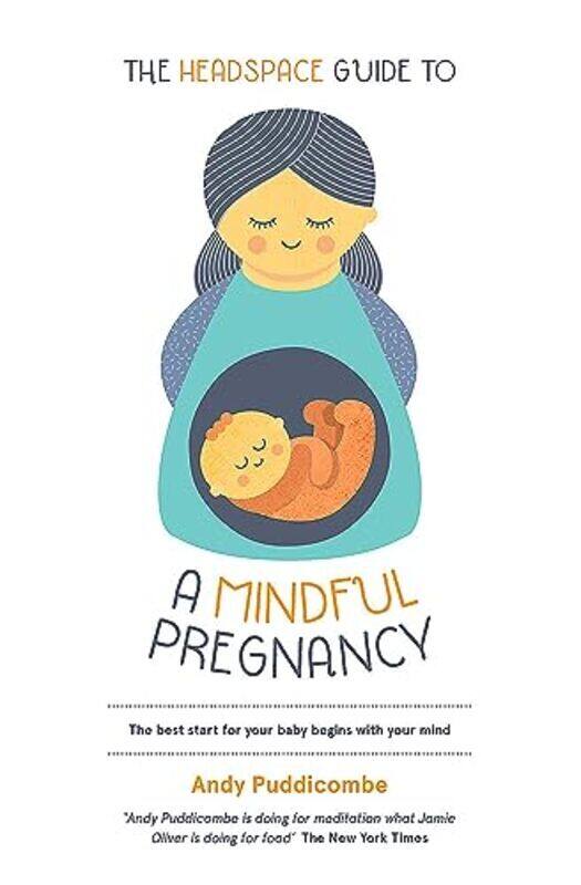 

The Headspace Guide To...A Mindful Pregnancy: As Seen on Netflix , Paperback by Puddicombe, Andy