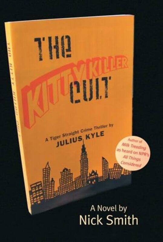 

The Kitty Killer Cult by Nick Smith-Paperback