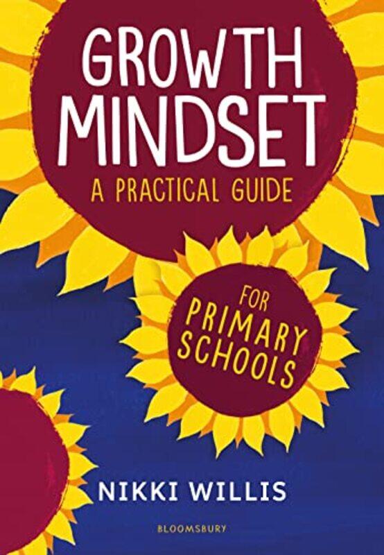 

Growth Mindset A Practical Guide by Nikki Willis-Paperback