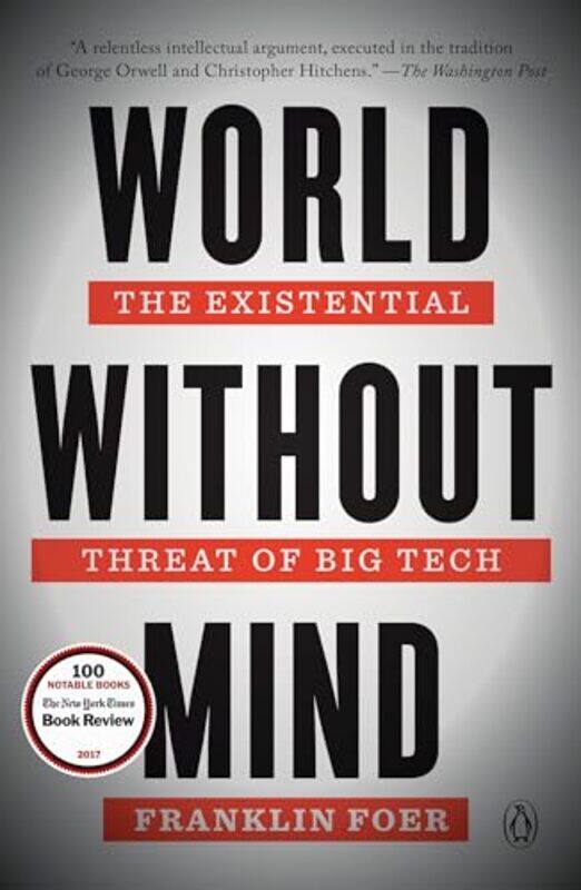

World Without Mind by Franklin Foer-Paperback