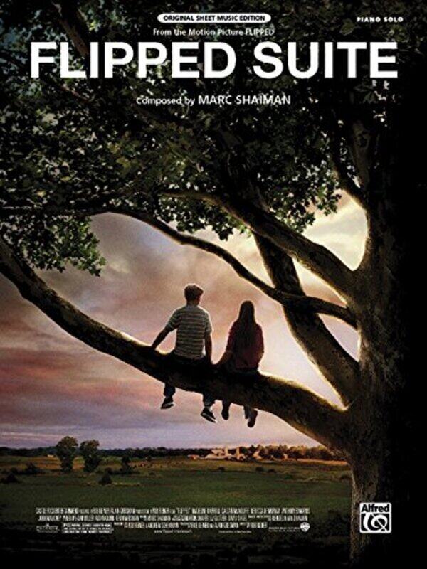 

Flipped Suite (from Flipped) , Paperback by Shaiman, Marc