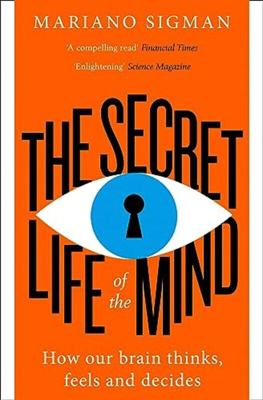 

The Secret Life of the Mind by Mariano Sigman-Paperback