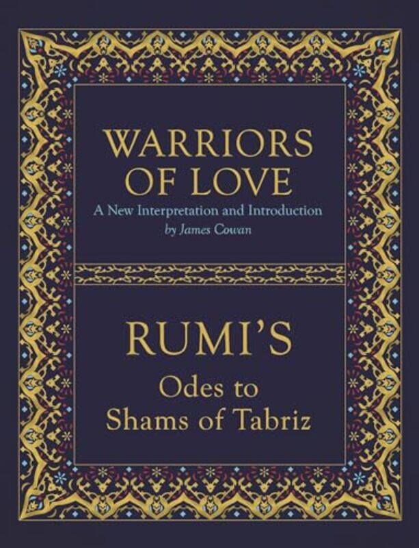 

Warriors of Love by Mevlana Rumi-Hardcover