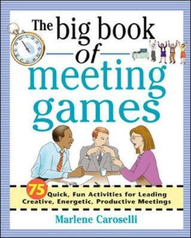 

The Big Book of Meeting Games.paperback,By :Marlene Caroselli