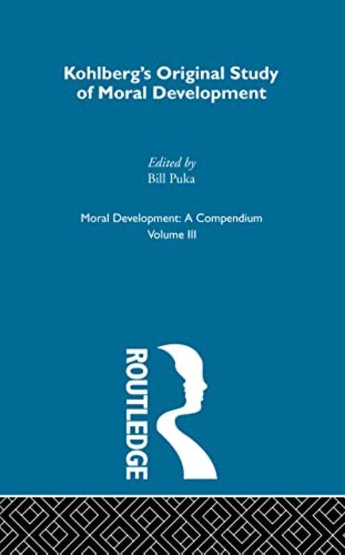 

Kohlbergs Orginal Study of Moral Development by Bill Puka-Hardcover