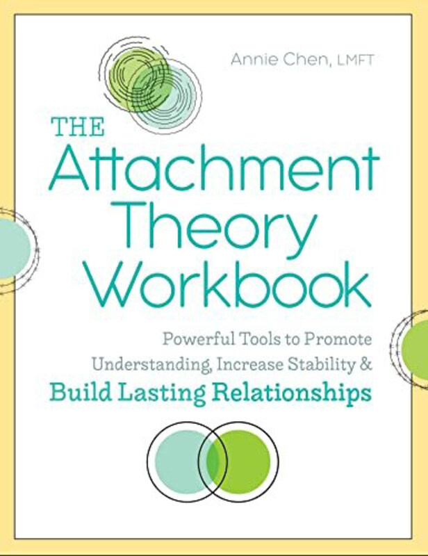 

The Attachment Theory Workbook, Paperback Book, By: Annie Chen LMFT