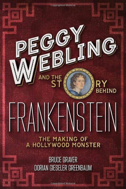 

Peggy Webling and the Story behind Frankenstein by Peggy WeblingDorian Gieseler GreenbaumProfessor Bruce (Providence College, USA) Graver -Paperback