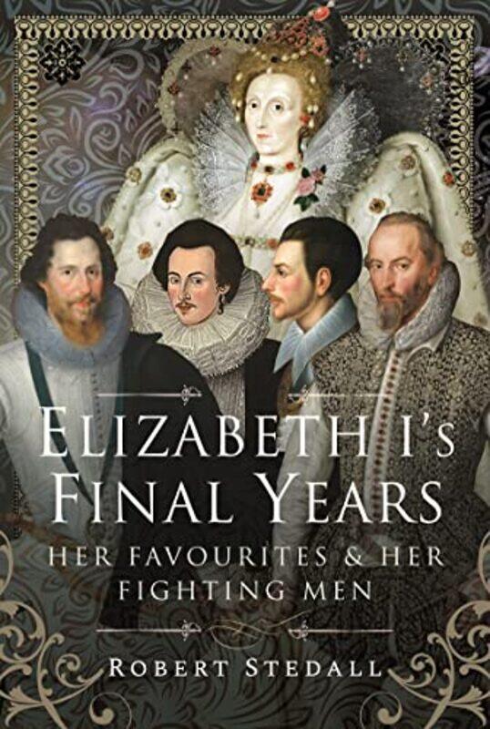 

Elizabeth Is Final Years by Robert Stedall-Hardcover