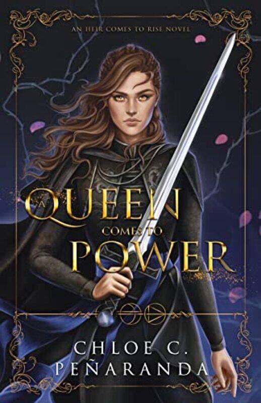 

A Queen Comes to Power by Chloe C Penaranda-Paperback