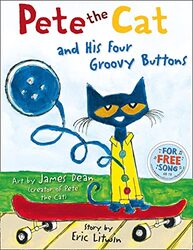 Pete the Cat and his Four Groovy Buttons by Eric Litwin-Paperback